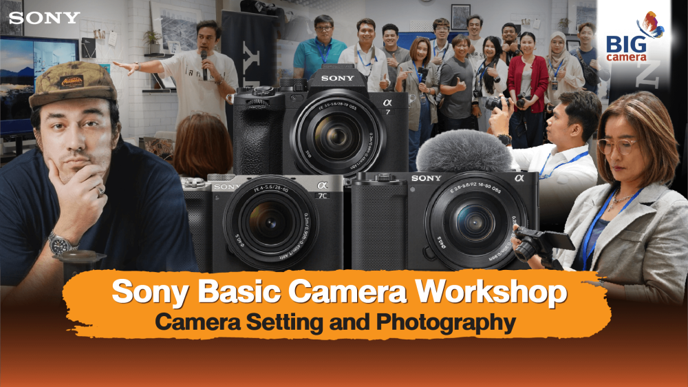 ประมวลภาพบรรยากาศ Sony Basic Camera Workshop คอร์สสอนถ่ายภาพสุด Exclusive