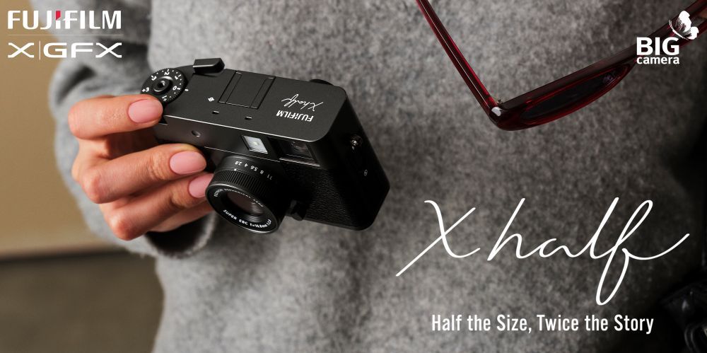 Fujifilm X Half: Half the Size, Twice the Story กล้องใหม่ที่เกิดมาเพื่อทำให้ทุกชัตเตอร์สนุกและท้าทายยิ่งกว่าเดิม