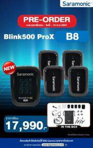 [Pre-Order] Saramonic Blink500 ProX B8 ราคา 17,990.- 
