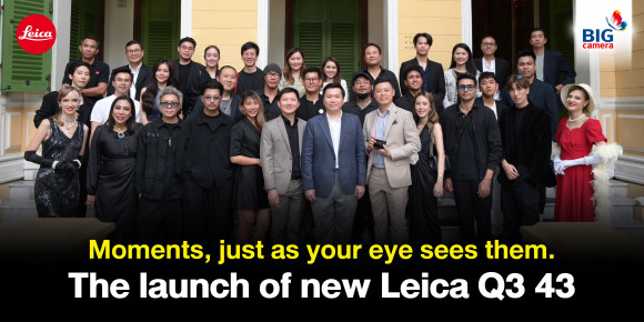 ภาพบรรยากาศงานเปิดตัวสินค้าใหม่  กล้อง Leica Q3 43 An Exclusive Celebration: A Night of Elegance at the Leica Q3 43 Launch Party